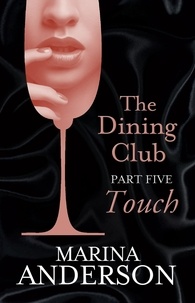 Marina Anderson - The Dining Club: Part 5.