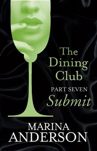 Marina Anderson - The Dining Club: Part 7.