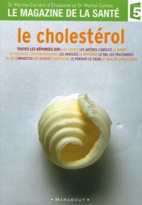Marina Carrère d'Encausse et Michel Cymes - Le cholestérol.