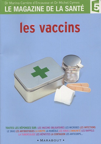 Marina Carrère d'Encausse et Michel Cymes - Les vaccins.