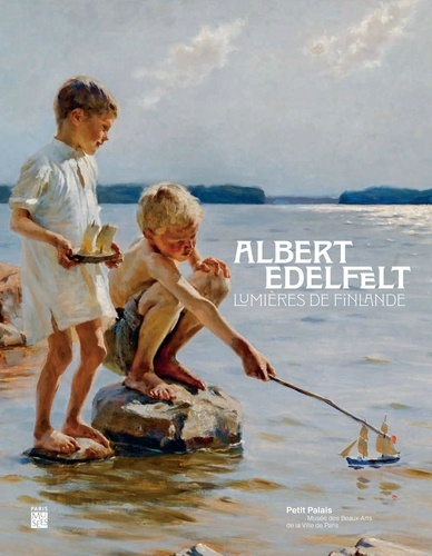 Albert Edelfelt. Lumières de Finlande