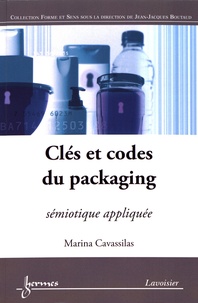 Marina Cavassilas - Clés et codes du packaging - Sémiotique appliquée.