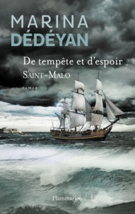 Marina Dédéyan - De tempête et d'espoir - Saint-Malo.