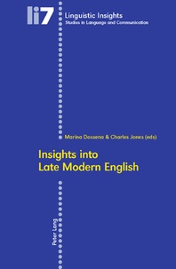 Marina Dossena et Charles Jones - Insights into Late Modern English- - Second Printing.
