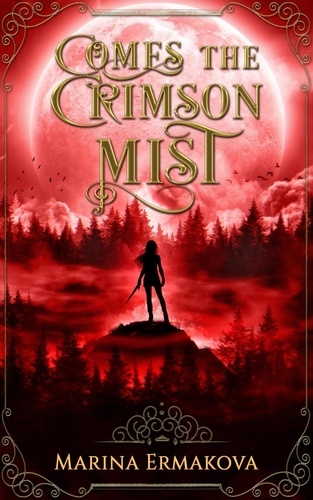  Marina Ermakova - Comes the Crimson Mist - Clydian Chronicles, #2.
