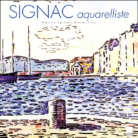 Signac Aquarelliste