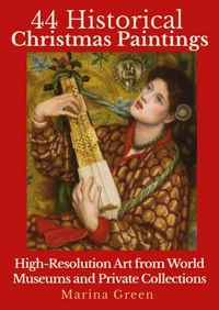44 Historical Christmas Paintings