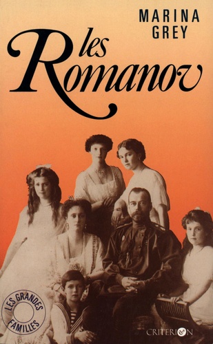 Les Romanov. Les Grandes Familles