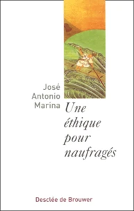 Une éthique pour naufragés