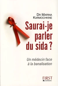 Saurai-je parler du Sida
