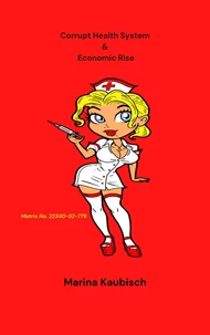 Corrupt Health System &amp; Economic Rise