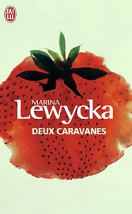 Marina Lewycka - Deux caravanes.