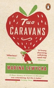 Marina Lewycka - Two Caravans.