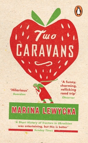 Marina Lewycka - Two Caravans.