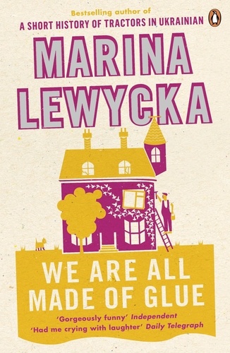 Marina Lewycka - We Are All Made of Glue.