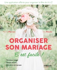 Marina Marcout et Inès Matsika - Organiser son mariage c'est facile !.