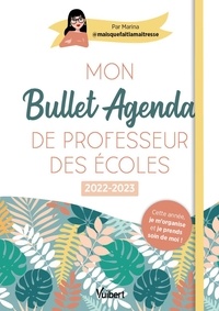  Marina - Mon Bullet Agenda de professeur des écoles.
