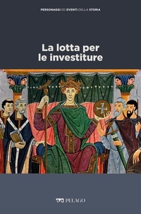 Marina Montesano et  Aa.vv. - La lotta per le investiture.