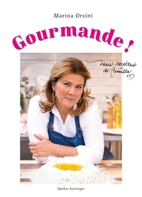 Marina Orsini - Gourmande! - Mes recettes de famille.