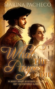  Marina Pacheco - What the Pauper Did.