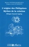 Marina Pottier-Quirolgico et Dianoux hugues jean De - L'origine des philippines - Mythes de la création.