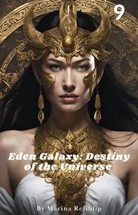 Eden Galaxy: Destiny of the Universe 9