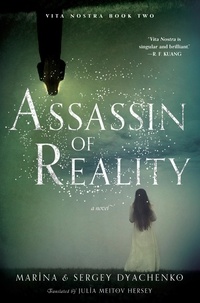 Marina & Sergey Dyachenko - Assassin of Reality - A Novel.