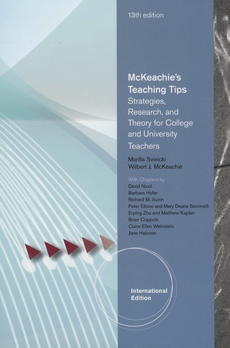 Marina Svinivki et Wilbert-J McKeachie - McKeachie's Teaching Tips - Strategies, Research, and Theory for College and University Teachers.