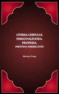 Citirea chipului. Personalitatea. Profesia
