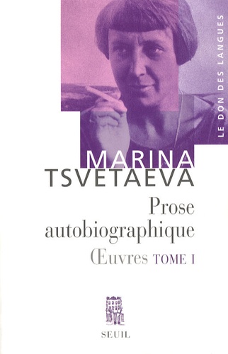 Oeuvres. Tome 1, Prose autobiographique