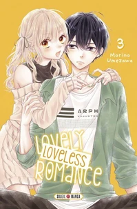 Lovely loveless romance T03