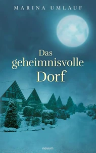 Das geheimnisvolle Dorf