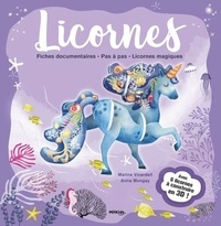 Marina Vinardell et Anna Mongay - Licornes - Fiches documentaire, pas à pas, licornes magiques. Avec 6 licornes à construire en 3D.