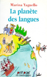 Marina Yaguello - La planète des langues.