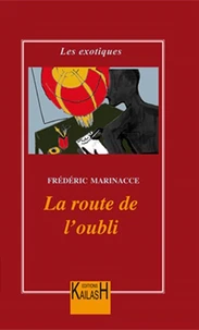 La route de l'oubli