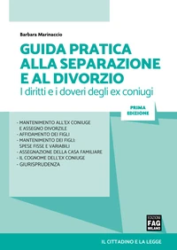 Guida pratica alla separazione e al divorzio