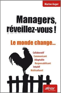 Managers, réveillez-vous !