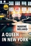 Marine Béliard - A Queen in New York - New York Made in France.