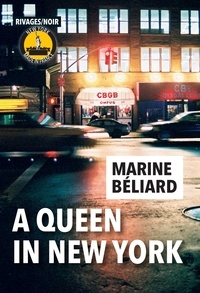 Marine Béliard - A Queen in New York - New York Made in France.