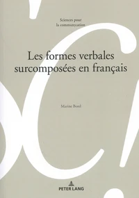 Les formes verbales surcomposées en français