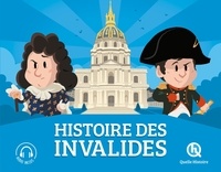 Marine Breuil-Salles et Sébastien Bontemps - Histoire des Invalides.