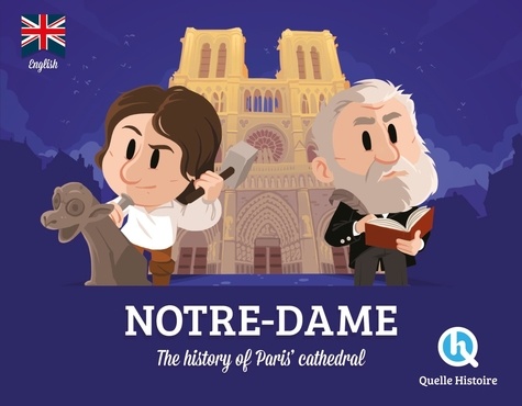 Notre-Dame. The history of Paris' cathedral