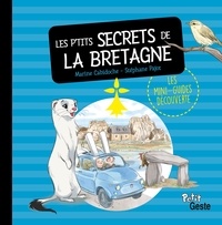 Marine Cabidoche et Stéphane Pajot - Les p'tits secrets de la Bretagne.