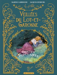 VEILLÉES DU LOT-ET-GARONNE