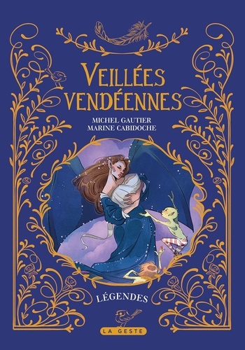 Marine Cabidoche et Michel Gautier - Veillees vendeennes (geste) (coll. veillees d'antan).