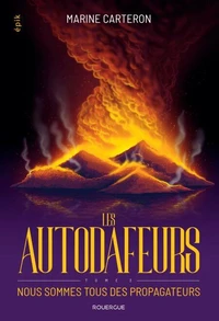 Nous sommes tous des propagateurs