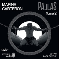 Marine Carteron et Lara Suyeux - Pallas. Tome 2 - Sur les flancs de l'Ida.