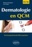 Dermatologie en QCM. Tout le programme des ECNi en questions
