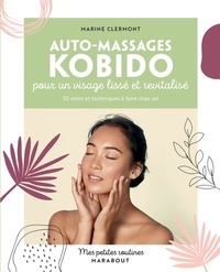 Marine Clermont - Auto-massages Kobido pour un visage lisse et revitalisé.