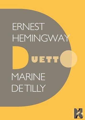 Ernest Hemingway - Duetto